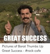 Image result for Very Nice Great Success Meme
