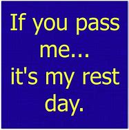 Image result for Rest Day Quotes