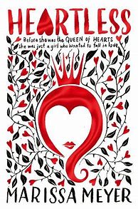 Image result for Heartless Marissa Meyer Book