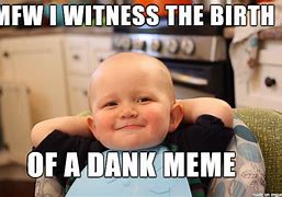 Image result for Dank Baby Memes