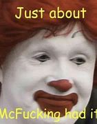 Image result for Ronald McDonald Funny Memes