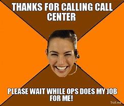 Image result for Call Center Funny Quotes