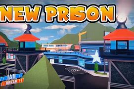 Image result for Jailbreak New Prison