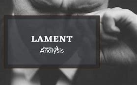 Image result for Lament Definition
