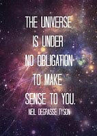 Image result for Funny Universe Quotes