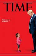 Image result for Trump Time Magazine Cover