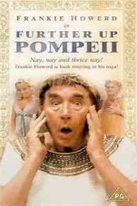 Image result for Further Up Pompeii
