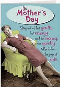 Image result for Funny Mother's Day Signs
