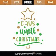 Image result for Free SVG Files Days until Christmas