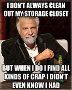 Image result for Cleaning Closet Meme