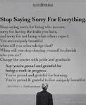 Image result for Stop Saying Sorry Meme