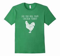 Image result for Funny Rooster T-Shirts