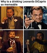 Image result for Leonardo DiCaprio Django Meme Rat