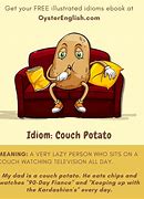 Image result for Couch Potato Idiom