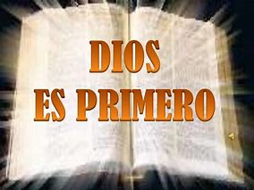Image result for Dios Primero