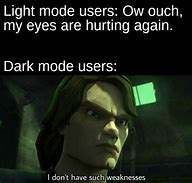 Image result for Darkr Mode Meme