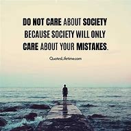 Image result for Quotes About Society and the World