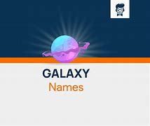 Image result for Galaxy Names for Boys