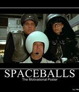 Image result for Space Ball Memes