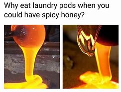 Image result for Come On Honey Meme