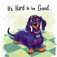 Image result for Its Hard to Be Good Meme