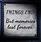 Image result for Quotes About Pictures and Memories
