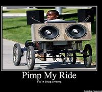 Image result for Astro Van Meme Pimp My Ride