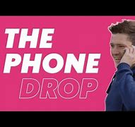 Image result for Drop Your Phone Picture