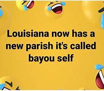 Image result for Louisiana Memes Funny
