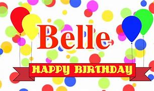 Image result for Happy Birthday Belle