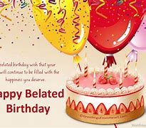 Image result for Belated Birthday