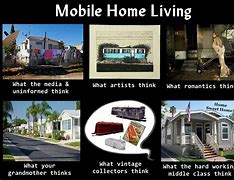 Image result for Mobile Home Meme