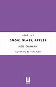 Image result for Snow Glass Apple's Neil Gaiman