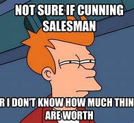 Image result for Salesman Meme