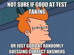 Image result for School Test Meme Answers