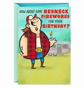 Image result for Funny Redneck Birthday