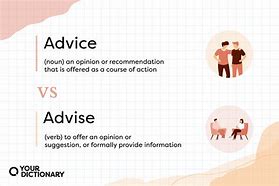 Image result for Difference Between Advice and Advise