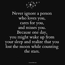 Image result for Never Ignore a Person Who Loves You Spiritual Art Quote