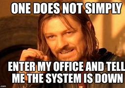 Image result for System Down at Work May 4th Meme