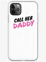 Image result for iPhone 11 Pro Case Daddy
