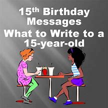 Image result for 15th Birthday Meme