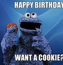 Image result for Happy Birthday Cookie Meme