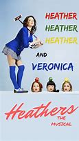 Image result for Veronica Heathers Musical