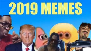 Image result for A Life in 2019 Memes
