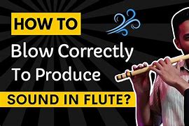Image result for Where to Blow Flute for High Notes