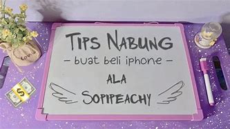 Image result for Nabung Buat Beli iPhone