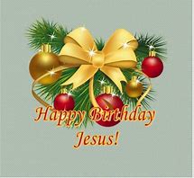 Image result for Happy Birthday Jesus Quotes