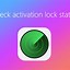 Image result for Check Activation Lock Status
