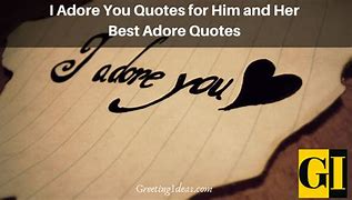 Image result for Love and Adore You Quotes