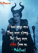 Image result for Maleficent 2 Quotes